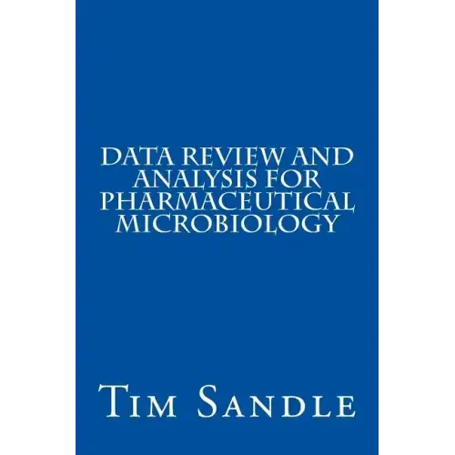 Data Review and Analysis for Pharmaceutical Microbiology