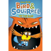 Bird & Squirrel on the Run!: A Graphic Novel (Bird & Squirrel #1)