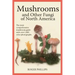 Mushrooms and Other Fungi of North America