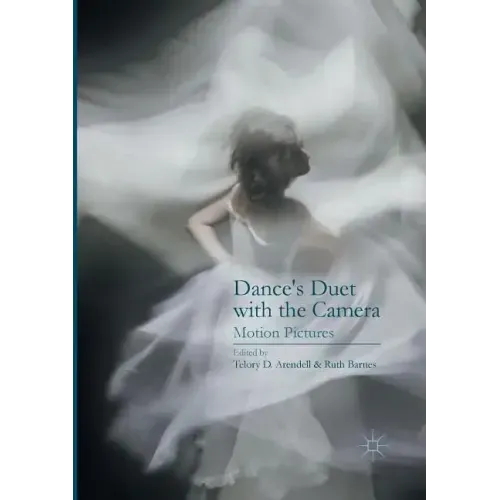 Dance's Duet with the Camera: Motion Pictures