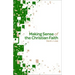 Making Sense of the Christian Faith Participant Book