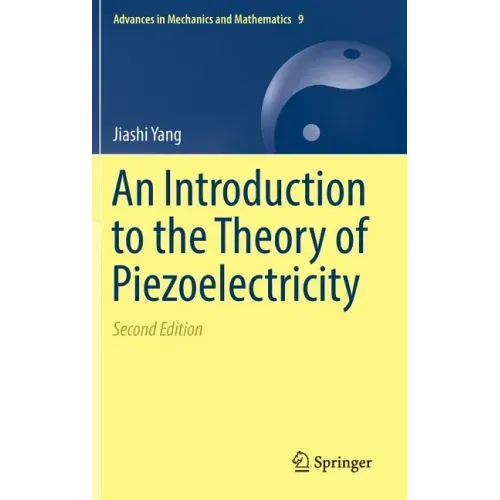 An Introduction to the Theory of Piezoelectricity
