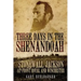 Three Days in the Shenandoah: Stonewall Jackson at Front Royal and Winchester