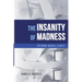 The Insanity of Madness: Defining Mental Illness