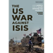 The US War Against ISIS: How America and its Allies Defeated the Caliphate