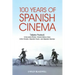 100 Years of Spanish Cinema