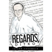 Regards, Ditko: An exploration into the mind of Steve Ditko