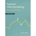 Fashion Merchandising: Principles and Practice