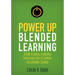 Power Up Blended Learning: A Professional Learning Infrastructure to Support Sustainable Change