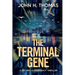 The Terminal Gene: A Techno-Conspiracy Thriller