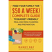 Feed Your Family for $50 a Week! Complete Guide to Budget-Friendly Meal and Menu Planning and Preparation: Tips, Tricks, and Hacks for Making Your Dol