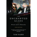 The Enchanted Glass: Britain and Its Monarchy