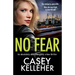 No Fear: An absolutely addictive gritty crime thriller
