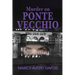 Murder on Ponte Vecchio