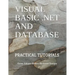 Visual Basic .Net and Database: Practical Tutorials