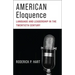 American Eloquence: Language and Leadership in the Twentieth Century