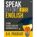 Speak Effortless English: Learn Fluent English Grammatically