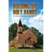 Holding Up Holy Hands: A Call for a Ministry to the Minister