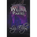 Willful Parties