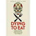 Dying to Eat: Cross-Cultural Perspectives on Food, Death, and the Afterlife