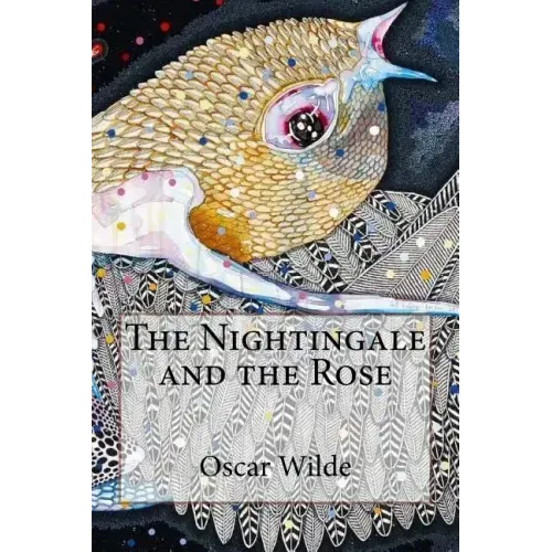 The Nightingale and the Rose Oscar Wilde