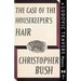 The Case of the Housekeeper's Hair: A Ludovic Travers Mystery