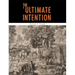 The Ultimate Intention