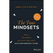 The Four Mindsets: How to Influence, Motivate and Lead High Performance Teams