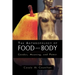 The Anthropology of Food and Body: Gender, Meaning and Power
