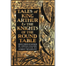 Tales of King Arthur & the Knights of the Round Table