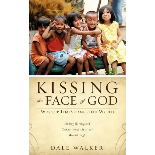 Kissing the Face of God