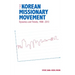 The Korean Missionary Movement: Dynamics and Trends, 1988-2013