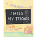 I Miss My Teacher