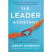 The Leader Assistant: Four Pillars of a Confident, Game-Changing Assistant
