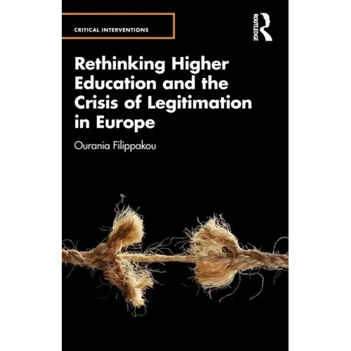 Rethinking Higher Education and the Crisis of Legitimation in Europe