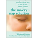 The No-Cry Nap Solution: Guaranteed Gentle Ways to Solve All Your Naptime Problems