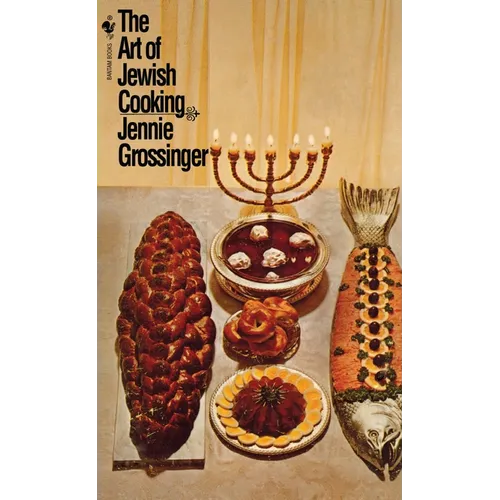 The Art of Jewish Cooking: A Cookbook