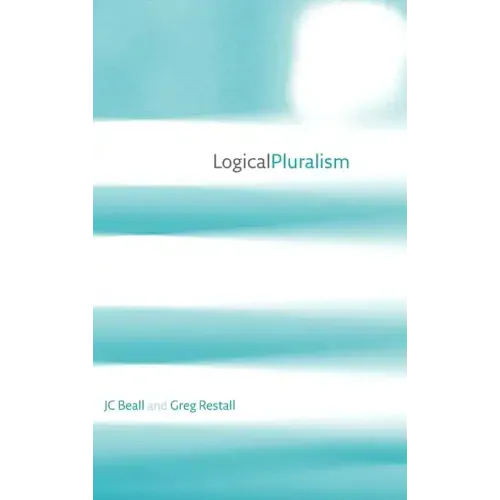 Logical Pluralism