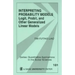 Interpreting Probability Models: Logit, Probit, and Other Generalized Linear Models