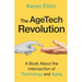 The AgeTech Revolution: A Book about the Intersection of Aging and Technology