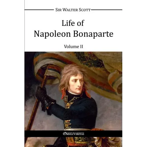 Life of Napoleon Bonaparte II