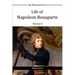 Life of Napoleon Bonaparte II