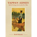 Tappan Adney: and the Heritage of the St. John River Valley