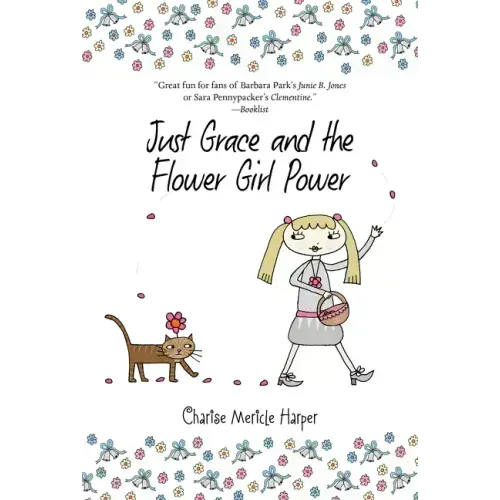 Just Grace and the Flower Girl Power