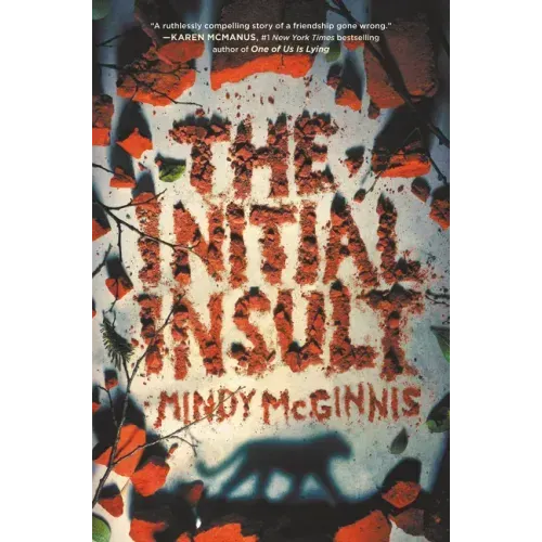 The Initial Insult
