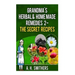 Grandma's Herbal Remedies 2 - The secret recipes