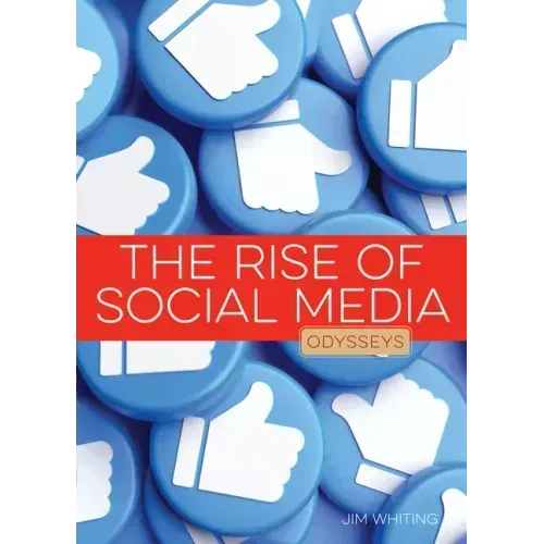 The Rise of Social Media