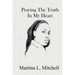 Praying the Truth in My Heart