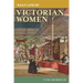 Daily Life of Victorian Women
