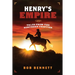 Henry's Empire: Tales From the Northern Frontier